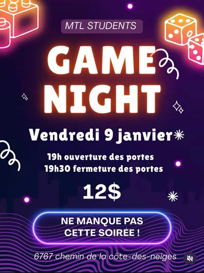 Affiche de la Game Night : lettrage blanc sur fond violet néon, dés et briques lumineuses, vendredi 9 janvier, ouverture des portes à 19h, 6767 chemin de la Côte-des-Neiges.