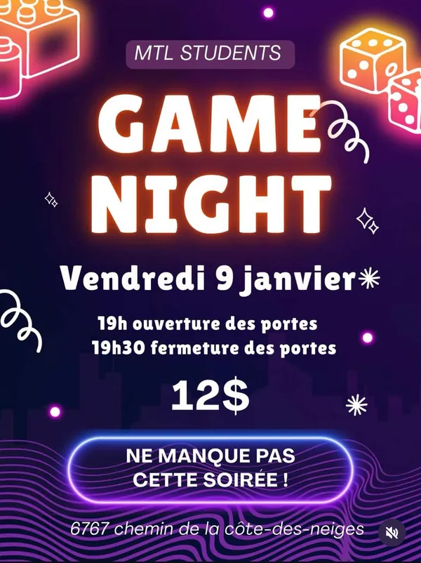 Affiche de la Game Night : lettrage lumineux sur fond violet néon, avec des dés et des manettes de jeu, au 6767 chemin de la Côte-des-Neiges.